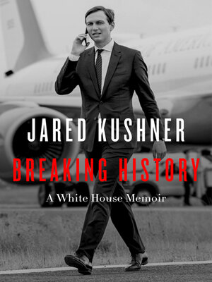 cover image of Breaking History: a White House Memoir